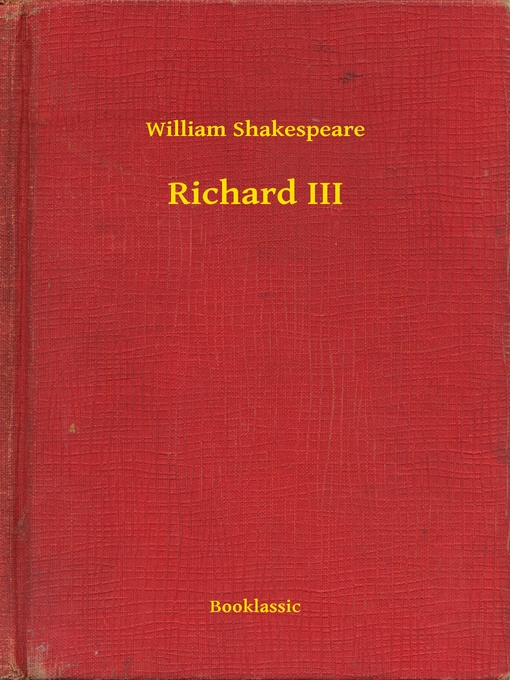 Title details for Richard III by William Shakespeare - Available